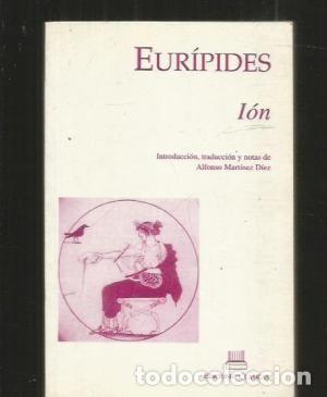 Libros de segunda mano: I&oacute;n. Eur&iacute;pides. Ediciones Cl&aacute;sicas - Foto 1