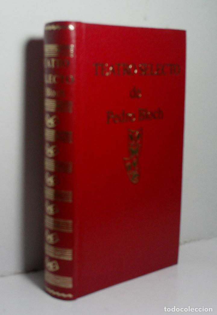 Libros de segunda mano: TEATRO SELECTO. BLOCH Pedro. 1969 - Foto 1