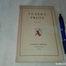 Libros de segunda mano: TEATRE PROFA, VOLUM I, 1962, B2