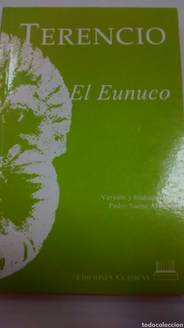 Libros de segunda mano: EL EUNUCO DE TERENCIO (EDICIONES CLASICAS) - Foto 1