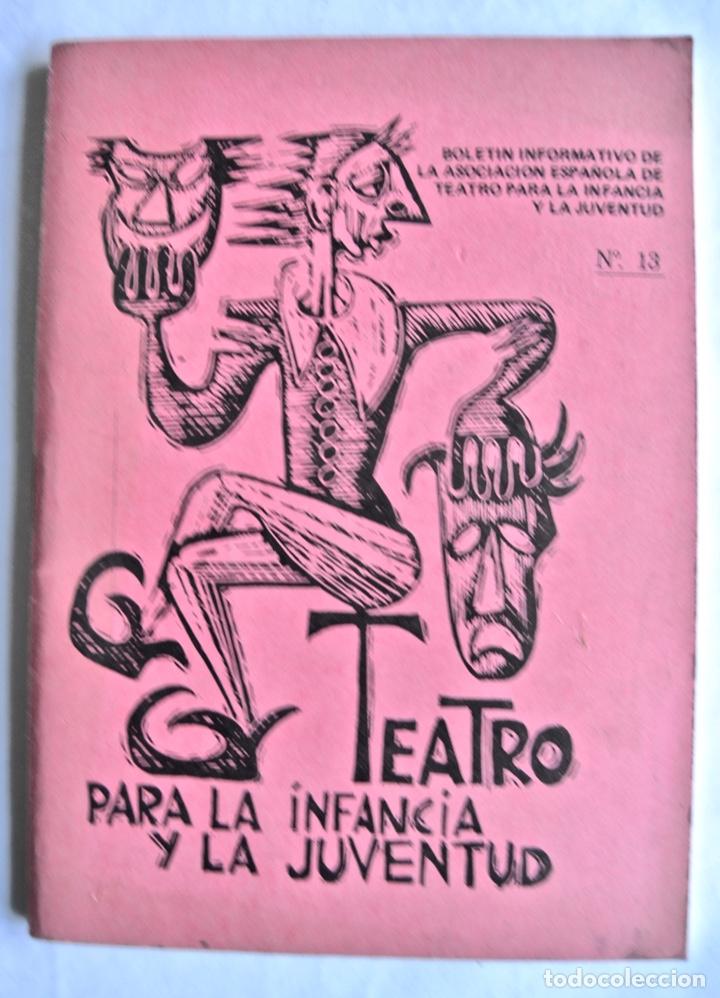 Gebrauchte B&uuml;cher: Teatro para la Infancia y la Juventud. Bolet&iacute;n Informativo n&ordm; 13 Asociaci&oacute;n Espa&ntilde;ola. 1975