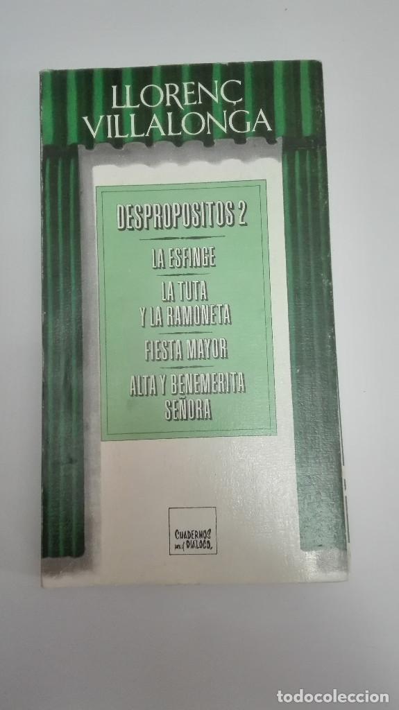 Libros de segunda mano: LLORENC VILLALONGA DESPROPOSITOS 2  VER MAS LIBROS DE TEATRO A LA VENTA