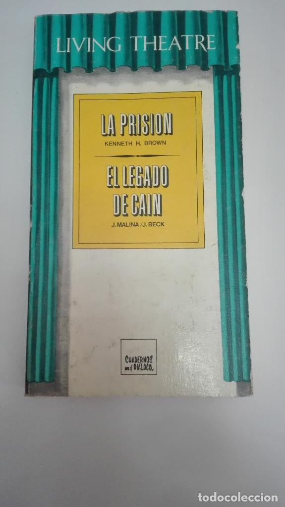 Libros de segunda mano: LIVING THEATRE LA PRISION EL LEGADO DE CA&Iacute;N VER MAS LIBROS DE TEATRO A LA VENTA