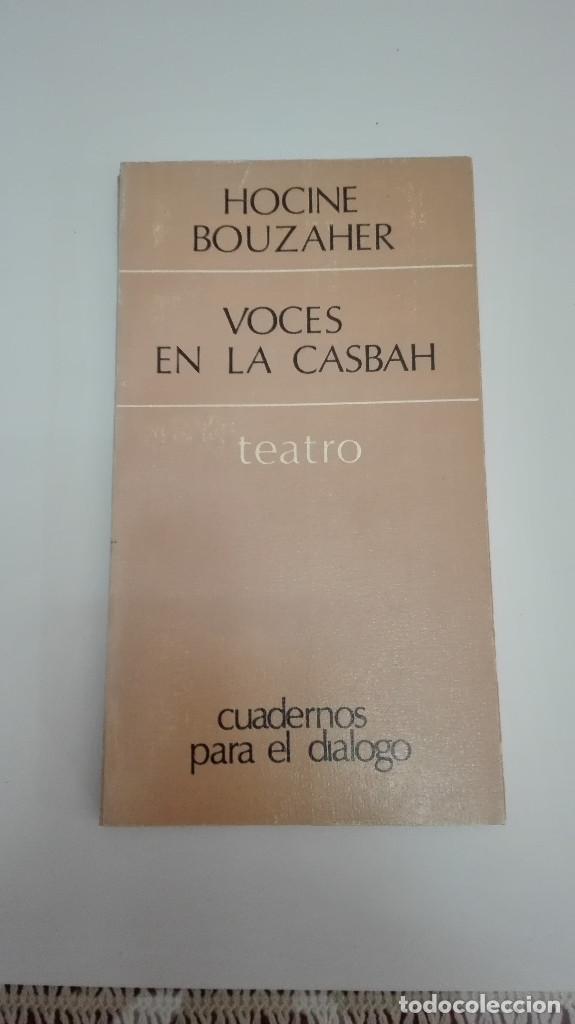 Libros de segunda mano: HOCINE BOUZAHER VOCES EN LA CASBAH  VER MAS LIBROS DE TEATRO A LA VENTA