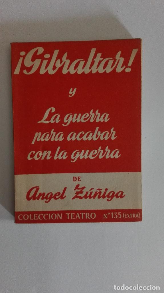 Livros em segunda m&atilde;o: GIBRALTAR Y LA GUERRA PARA ACABAR CON LA GUERRA ANGEL ZU&Ntilde;IGA VER MAS LIBROS DE TEATRO A LA VENTA