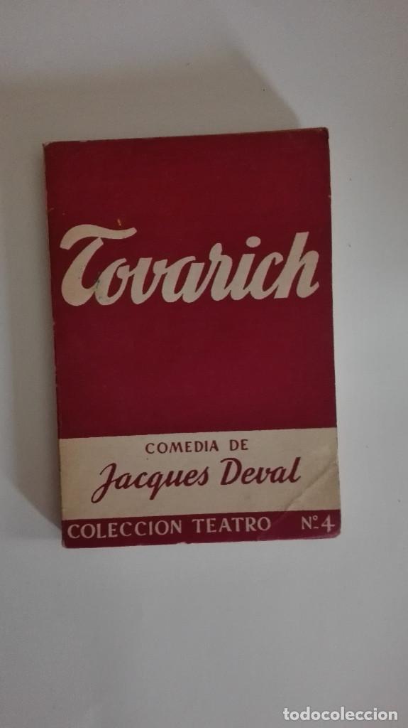 Libros de segunda mano: TOVARICH JACQUES DEVAL COLECCION TEATRO VER MAS LIBROS DE TEATRO A LA VENTA