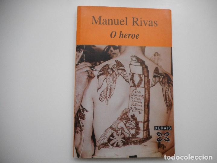 Libros de segunda mano: MANUEL RIVAS     O h&eacute;roe    Y93708 - Foto 1