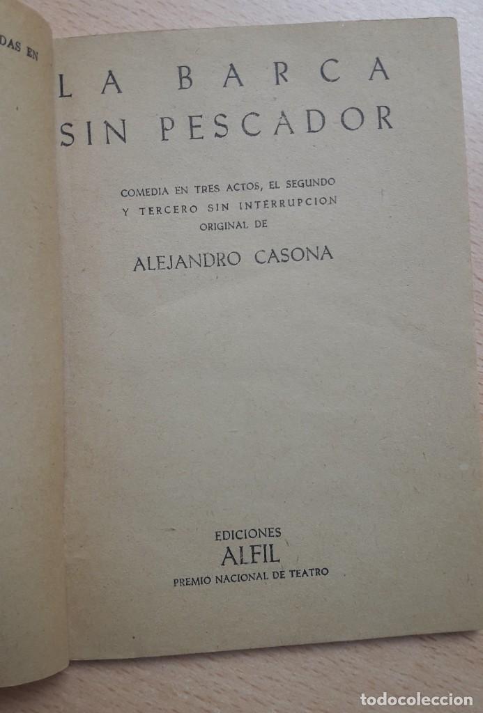 Libros de segunda mano: LA BARCA SIN PESCADOR. Alejandro Casona 1965 - Foto 2