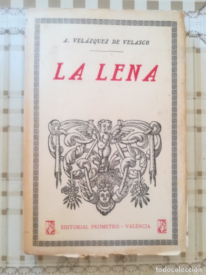 Libros de segunda mano: La lena - A. Vel&aacute;zquez de Velasco - Foto 1