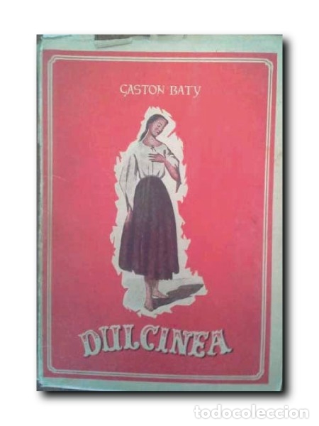 Libros de segunda mano: DULCINEA. Baty, Gaston - Foto 1