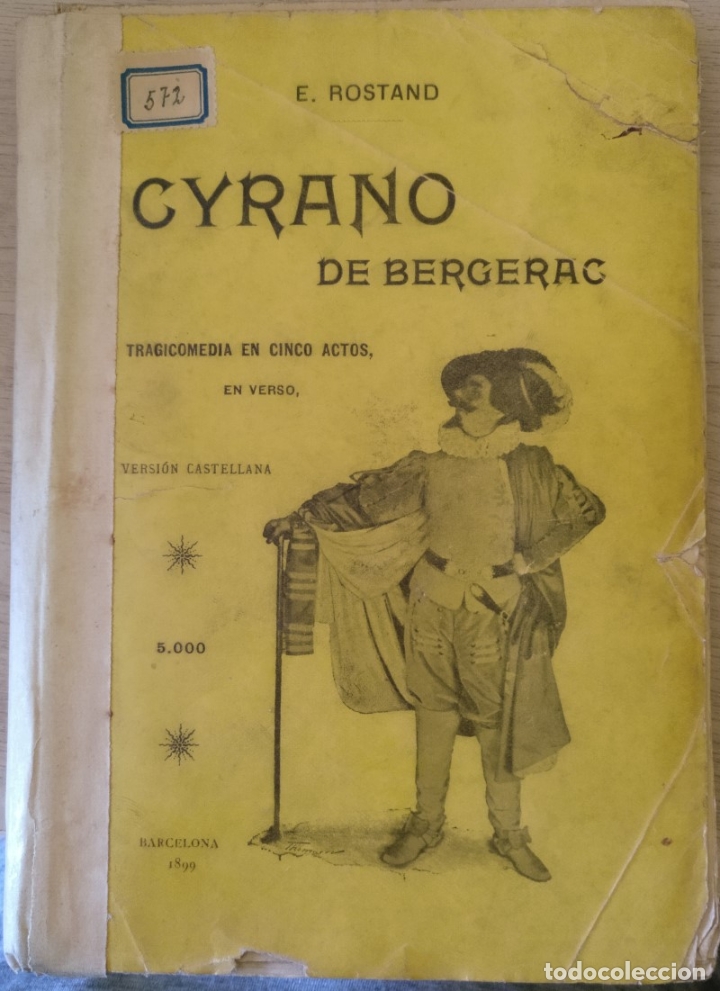 Libros de segunda mano: CYRANO DE BERGERAC. TRAGICOMEDIA EN CINCO ACTOS, EN VERSO. - ROSTAND, E. - Foto 1