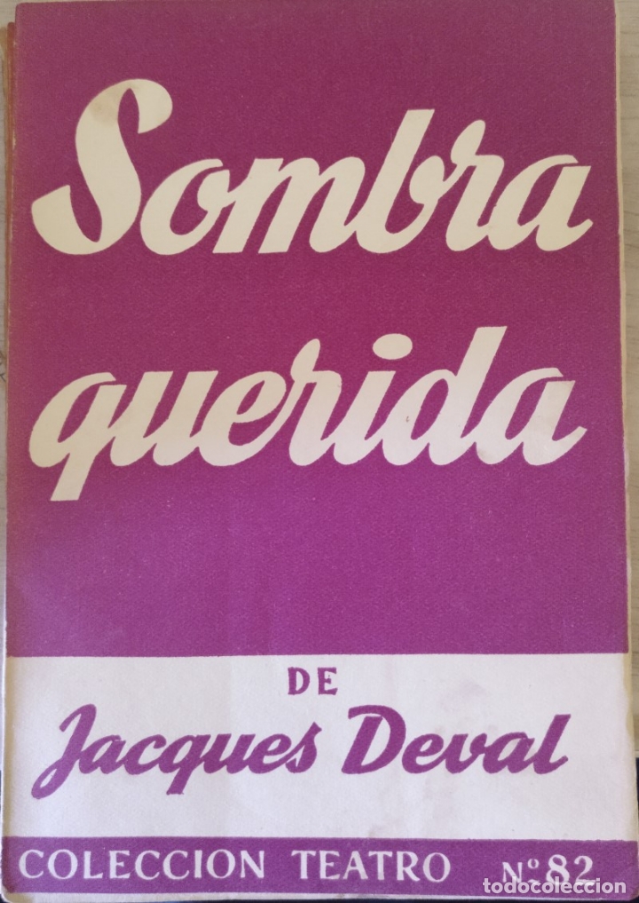 Libros de segunda mano: SOMBRA QUERIDA. - DEVAL, Jacques. - Foto 1