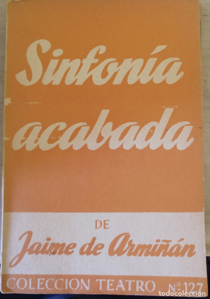 Libros de segunda mano: SINFONIA ACABADA. - ARMI&Ntilde;AN, Jaime de. - Foto 1