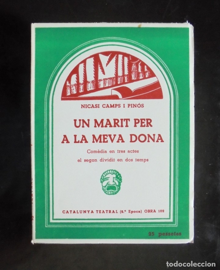 Libri di seconda mano: Un marit per a la meva dona Nicasi Camps i Pin&oacute;s 1966 Centre Moral i Cultural del Poble Nou