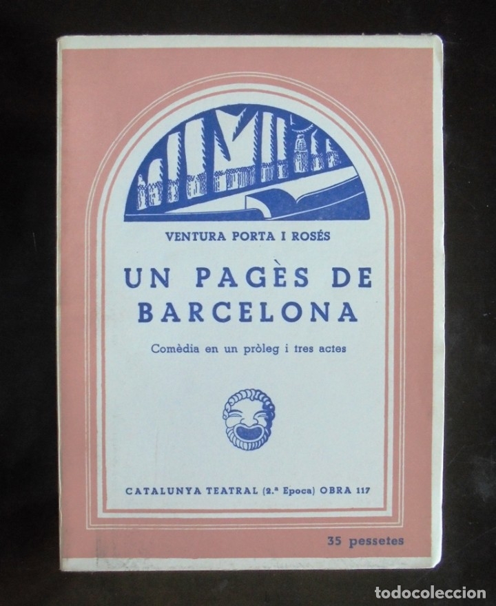 Gebrauchte B&uuml;cher: Un pag&egrave;s de Barcelona Ventura Porta i Ros&eacute;s 1970 Teatre Principal d&rsquo;Olot, Companyia Pau Garsaball