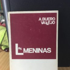 Libros de segunda mano: ANTONIO BUERO VALLEJO. LAS MENINAS.. Lote 176421444