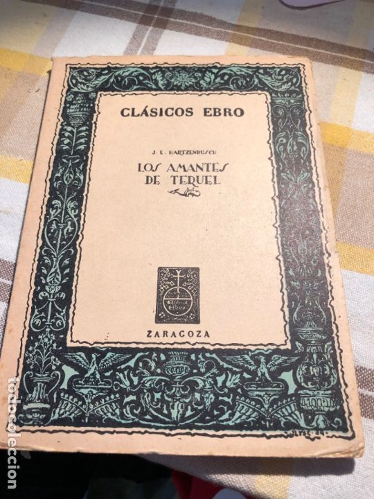 Libros de segunda mano: LOS AMANTES DE TERUEL - J.E. HATZENBUSCH - Foto 1
