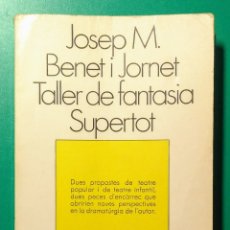 Libros de segunda mano: TALLER DE FANTASIA SUPERTOT. 1986.. Lote 178739757