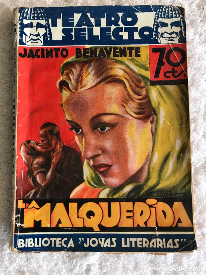 Libros de segunda mano: Teatro selecto - Jacinto Benavente - 70 cts - La malquerida - Foto 1