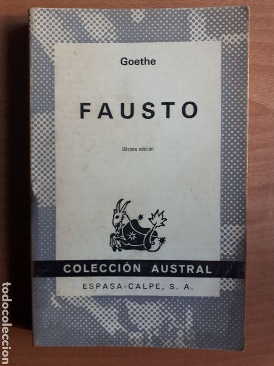 Libros de segunda mano: FAUSTO. GOETHE COLECCI&Oacute;N AUSTRAL - Foto 1