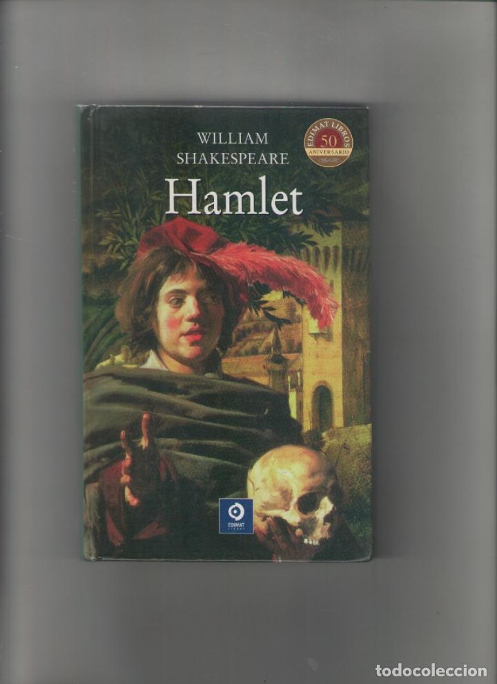 Libros de segunda mano: Autor: WILLIAM SHAKESPEARE- HAMLET-e.d. EDIMAT-a&ntilde;o 2014-medidas 20 X 13 Cm-Tapa dura-PAGINAS 154-