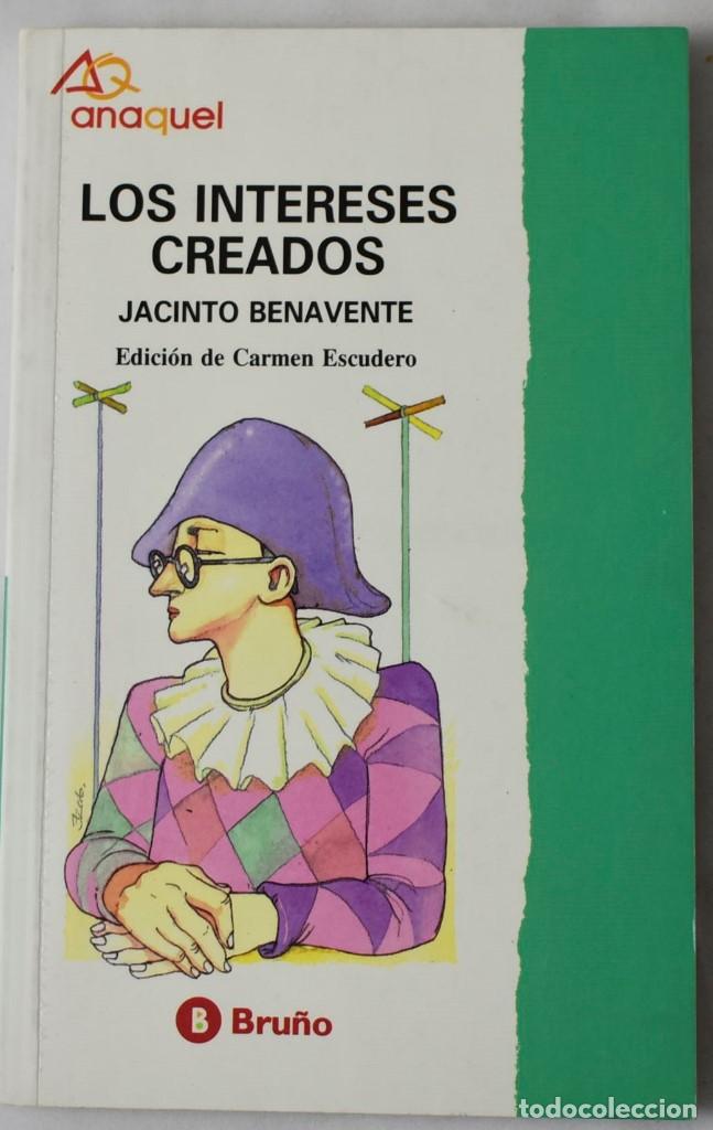 Libros de segunda mano: LOS INTERESES CREADOS. JACINTO BENAVENTE. - Foto 1