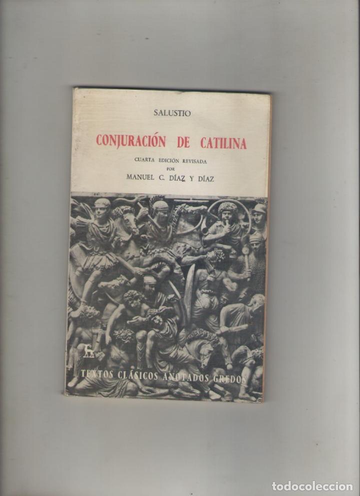 Libros de segunda mano: autor: SALUSTIO- CONJURACION DE CATILINA-e.d. GREDOS-a&ntilde;o 1988-medidas 18 X 12 Cm-Tapa blanda-