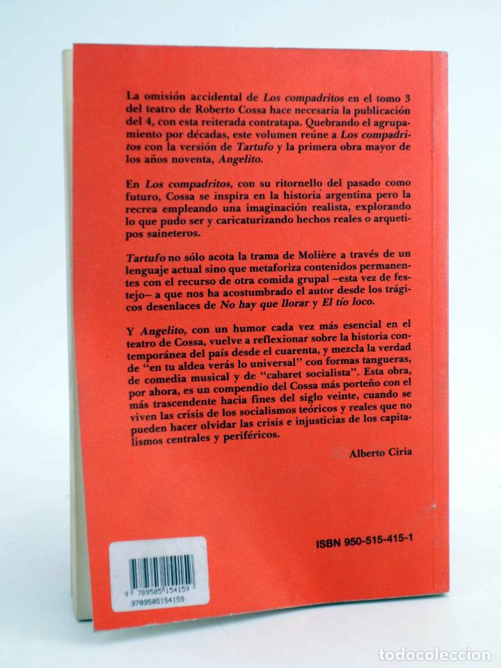 Libros de segunda mano: TEATRO 4 (Roberto Cossa) De la Flor, 1996. OFRT - Foto 2