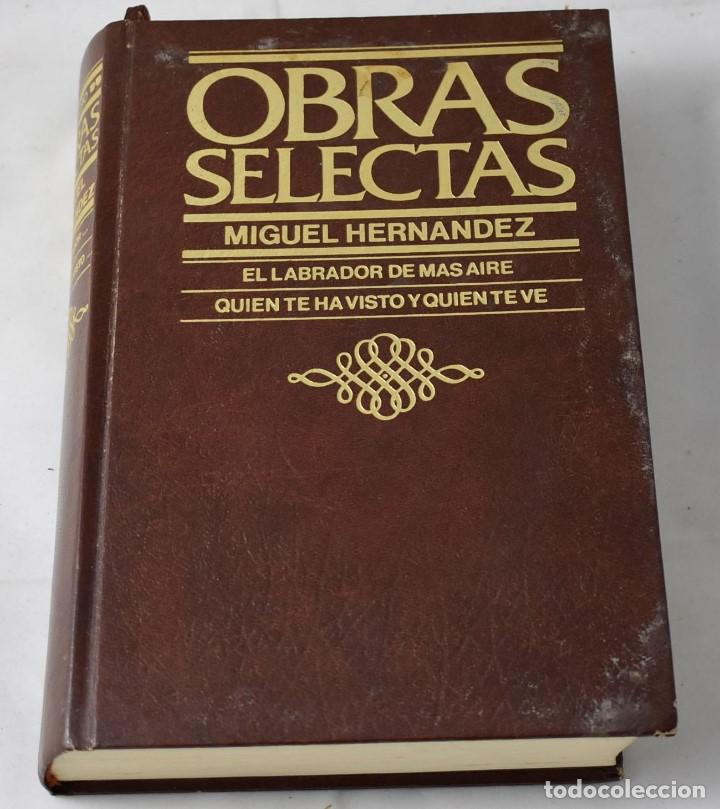 Libros de segunda mano: OBRAS SELECTAS. MIGUEL HERN&Aacute;NDEZ. - Foto 1