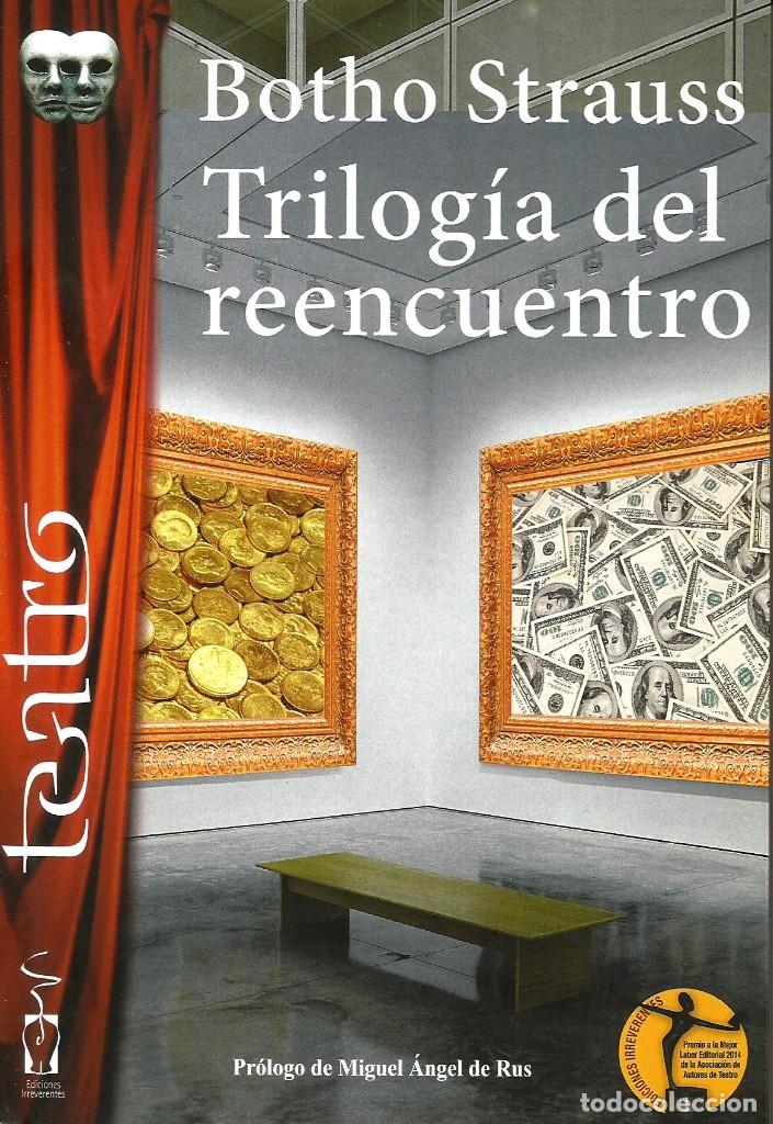 Libros de segunda mano: Trilog&iacute;a del reencuentro. Botho Strauss - Foto 1