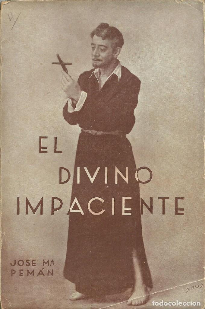 Libros de segunda mano: El divino impaciente. Jose Mar&iacute;a Pem&aacute;n, 1933 - Foto 1