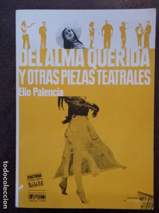 Gebrauchte B&uuml;cher: Elio Palencia: Del alma querida y otras piezas teatrales
