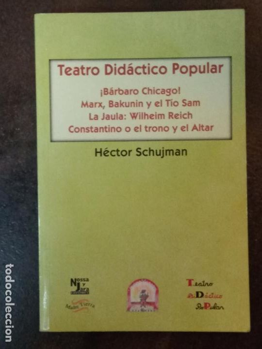 Libros de segunda mano: H&eacute;ctor Schujman:  Teatro Did&aacute;ctico Popular - Foto 1