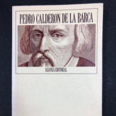 Libros de segunda mano: EL ALCALDE DE ZALAMEA - CALDERON DE LA BARCA - Nº 1422 ALIANZA EDITORIAL 1ª ED. 1989