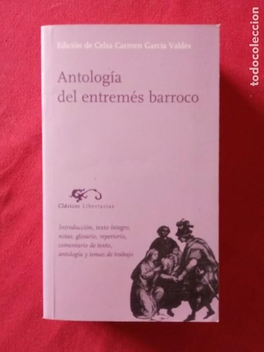 Libros de segunda mano: Antolog&iacute;a del Entrem&eacute;s Barroco. - Foto 1
