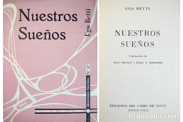 Libros de segunda mano: BETTI, Ugo.  Nuestros sue&ntilde;os.  1959. - Foto 1