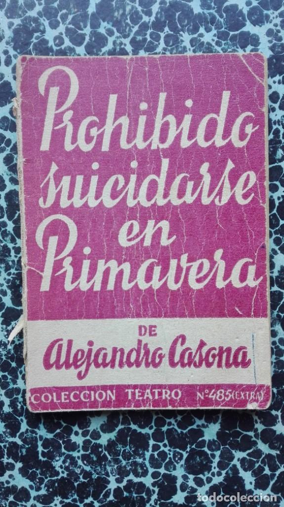 Libros de segunda mano: Prohibido suicidarse en primavera de Alejandro casona 485 a&ntilde;o 1965