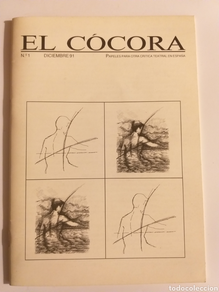 Livres d'occasion: El Cocora . Papeles para otra cr&iacute;tica teatral en Espa&ntilde;a N.1 .1991 . Teatro