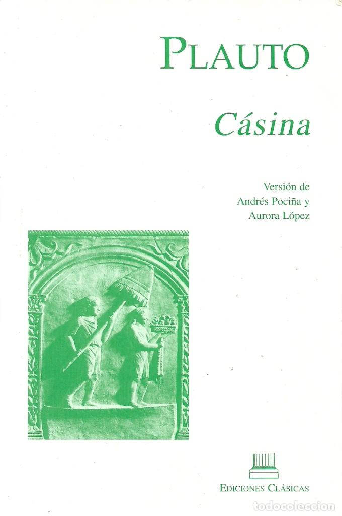 Libros de segunda mano: C&aacute;sina de Plauto. Ediciones Cl&aacute;sicas.Teatro - Foto 1