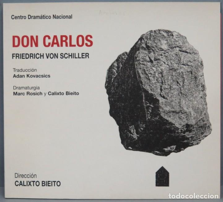 Libros de segunda mano: DON CARLOS. DIRECCION CALIXTO BIEITO. CENTRO DRAMATICO NACIONAL - Foto 1