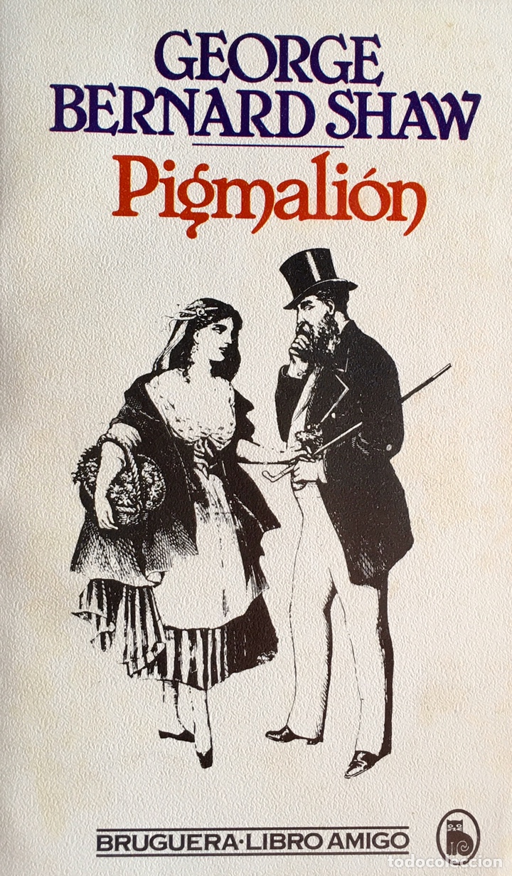 Libros de segunda mano: Pigmali&oacute;n. George Bernard Shaw - Foto 1