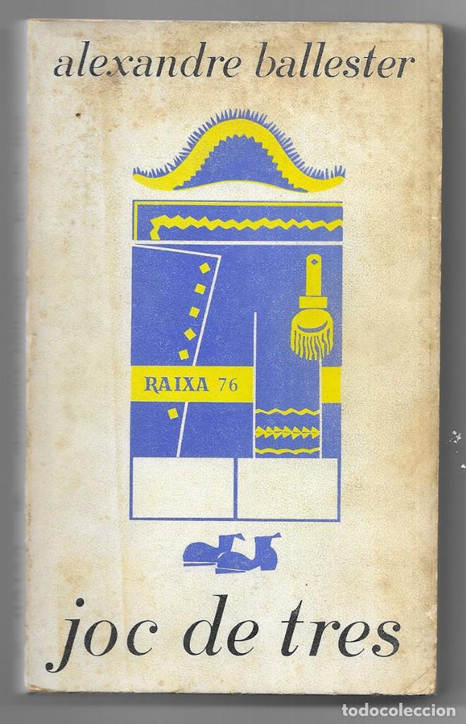 Libros de segunda mano: Joc de Tres.    Ballester, Alexandre.    1969 - Foto 1