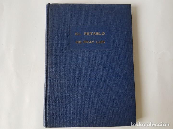 Libros de segunda mano: El retablo de Fray Luis, de V&iacute;ctor Espin&oacute;s de 1.947. - Foto 1