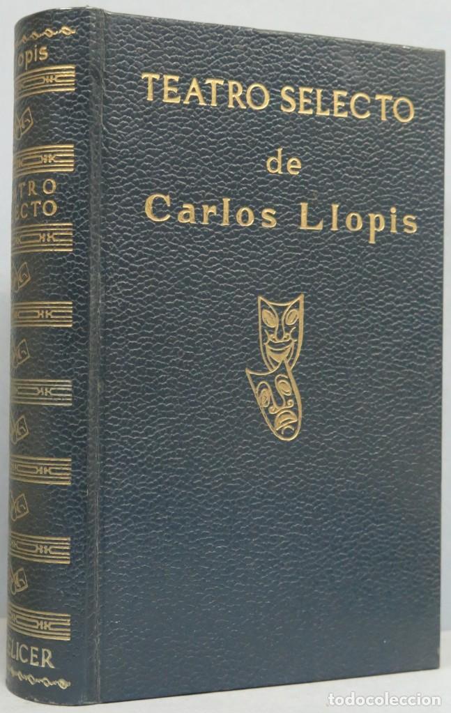 Libros de segunda mano: 1968.- TEATRO SELECTO. CARLOS LLOPIS. ESCELICER - Foto 1