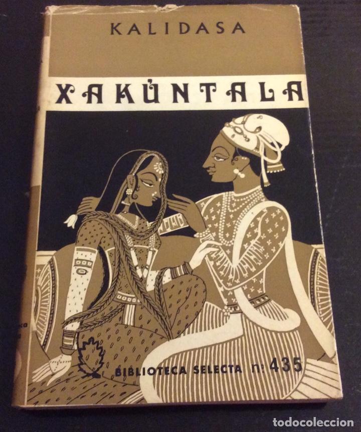 Libros de segunda mano: XAKUNTALA. KALIDASA . BIBLIOTECA SELECTA. 1970 - Foto 1