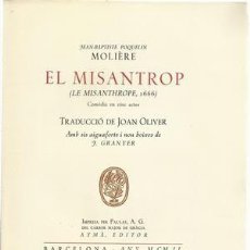 Libros de segunda mano: EL MISANTROP (LE MISANTHROPE, 1666). COMEDIA EN CINC ACTES. EXEMPLAR NUMERAT EN PAPER DE FIL - MOLIE