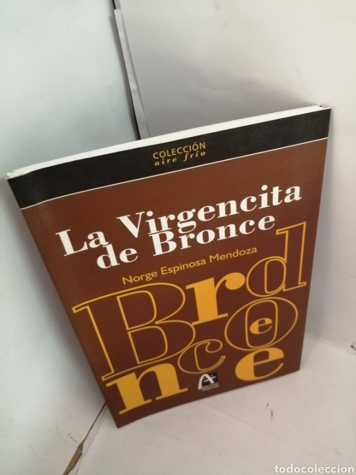 Libros de segunda mano: La Virgencita de Bronce (PRIMERA EDICI&Oacute;N) - Foto 3
