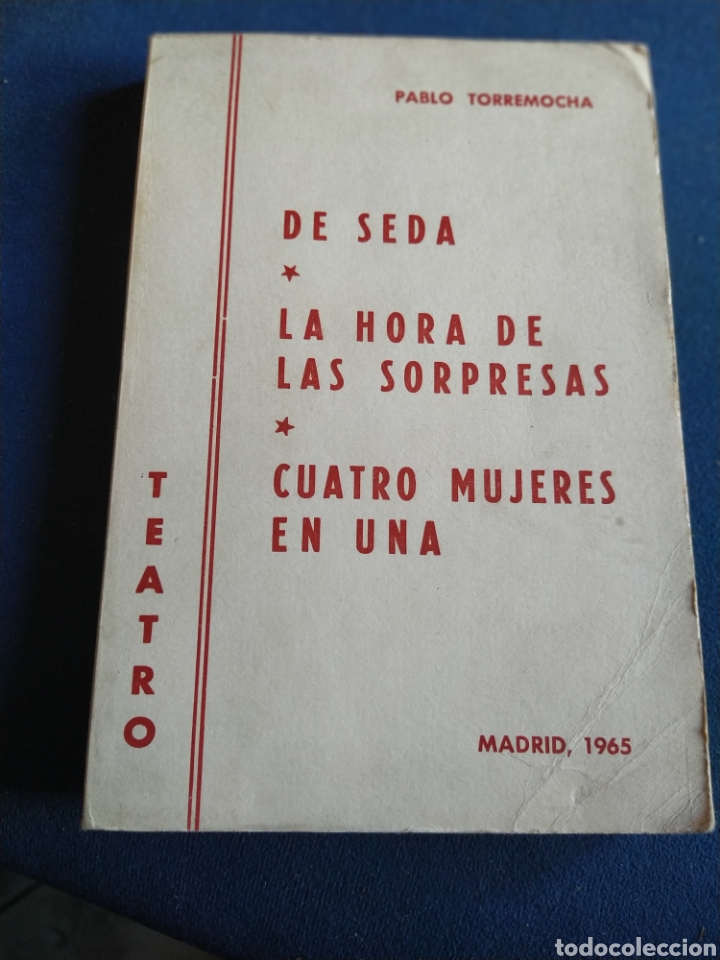 Livres d'occasion: Teatro de seda la hora de las sorpresas cuato mujeres en una Pablo Torremocha 1965