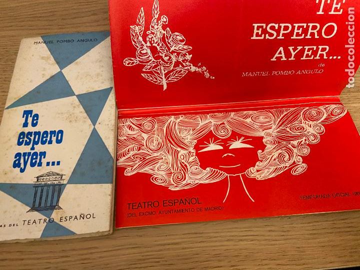 Libros de segunda mano: TE ESPERO AYER... MANUEL POMBO ANGULO - TEATRO ESPA&Ntilde;OL - Foto 1