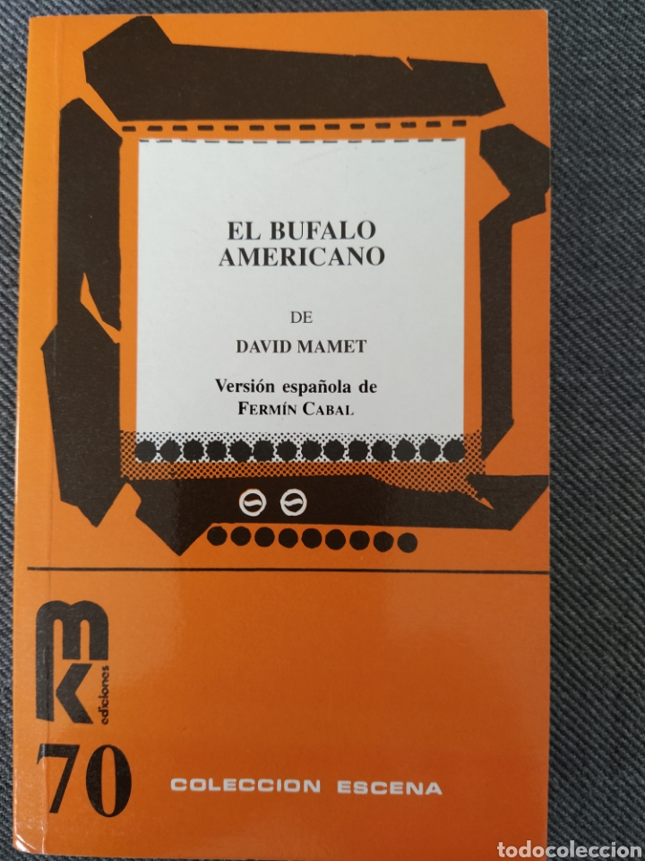 Libros de segunda mano: David Mamet. El b&uacute;falo americano. MK Ediciones, 1997 - Foto 1